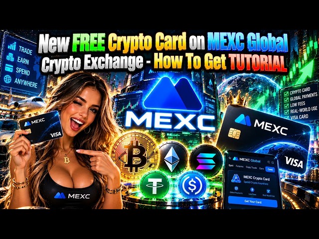How To Get A Free Crypto Debit Card on MEXC Global Exchange Tutorial