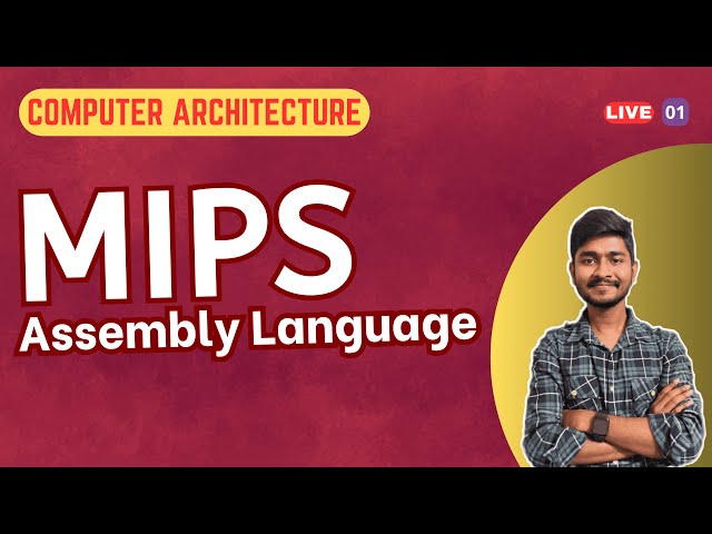 Session 1: MIPS Assembly Language | Computer Architecture | CA | Bangla