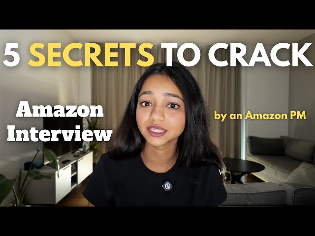 I Interview for Amazon - Here Are 5 Mistakes That Kill Your Chances