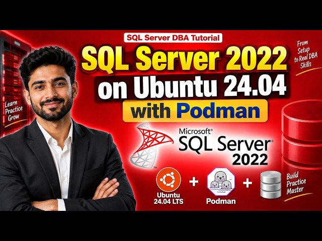 SQL Server 2022 on Ubuntu 24.04 with Podman | DBA Step-by-Step Lab #sqlserver #podman #mssqlserver