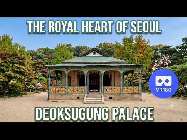 [VR180 8K 3D] A Journey Through Time: Exploring Deoksugung Palace in Immersive VR180 #2