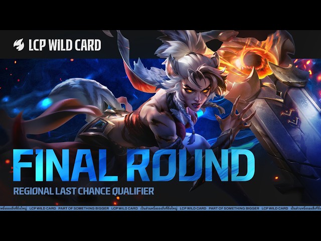 LCP Wild Card: Regional Last Chance Qualifier - Final Round