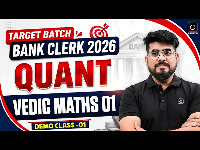 Bank Clerk 2026 | Target Batch | Quant | Vedic Maths 01 | DEMO Class -1 | Mayank Sir