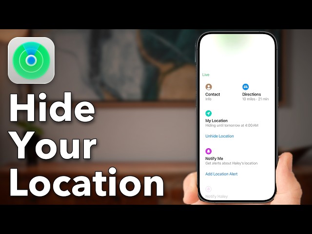 How To Hide Your Location From Someone On iPhone - New In iOS 27