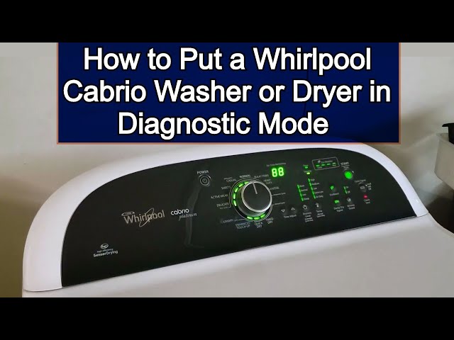 Whirlpool Cabrio Washer & Dryer Diagnostic Mode & Read Error Code List - How to