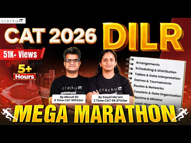 CAT 2026 LRDI Mega Marathon By Maruti sir and Sayali Ma’am | CAT DILR Preparation