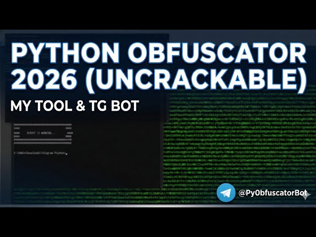 Python Obfuscator Bot (2026) Uncrackable