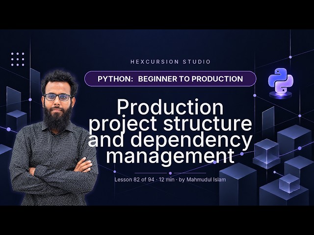 Python Project Structure for Production — pyproject | Python 82/94