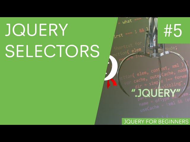 jQuery Tutorial for Beginners #5 - jQuery Selectors
