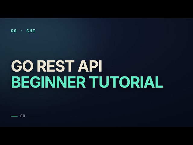 REST API in Go Tutorial for Beginners: chi Router, Middleware and Timeouts
