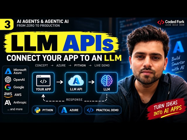 3. LLM APIs Explained | Connect Your App to an LLM | Azure OpenAI