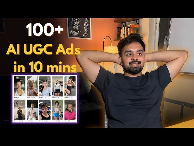 How to create 100+ AI UGC Ads in 10 minutes