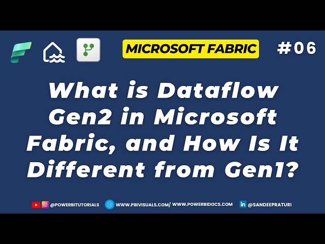 06 - What Is Dataflow Gen2 in Microsoft Fabric   Dataflow Gen1 vs Dataflow Gen2 Comparison