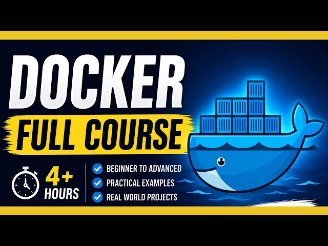Docker Tutorial for Beginners to Advanced | Full Course 2026