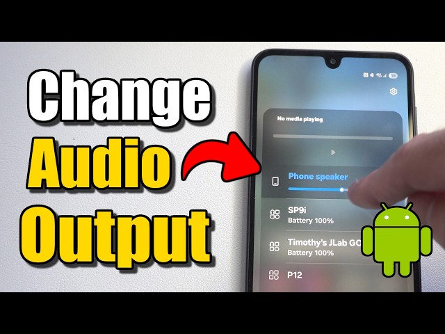 How to Change Audio Output on your Android (Best Method)