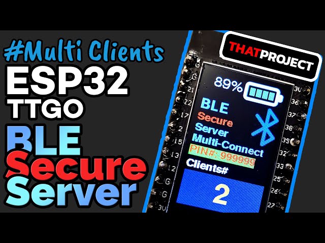 ESP32 Bluetooth LE Secure Server for multi clients (ft. PassKey)