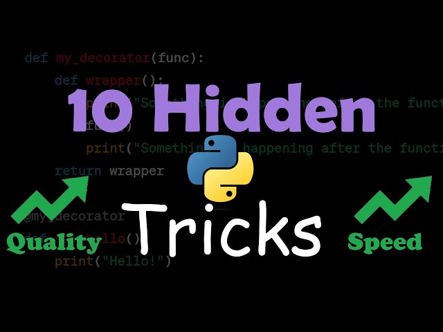 10 Hidden Python Tricks That Every Programmer Should Know in 2023