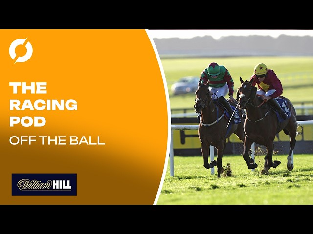 THE RACING POD | “The biggest race in the flat calendar in Europe!” | Arc de Triomphe preview!