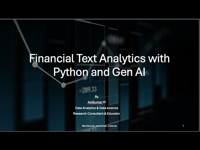 Financial Text Analytics Using Python and Generative AI | Workshop – Part 1