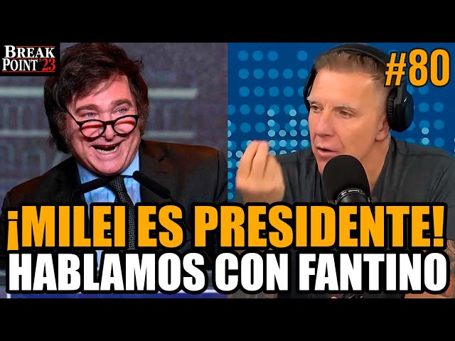 MILEI IS PRESIDENT! We talk to Alejandro FANTINO | BREAK POINT S4 E80