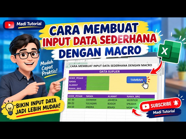 CARA MEMBUAT INPUT DATA OTOMATIS DI EXCEL DENGAN MACRO VBA | MUDAH & PRAKTIS!