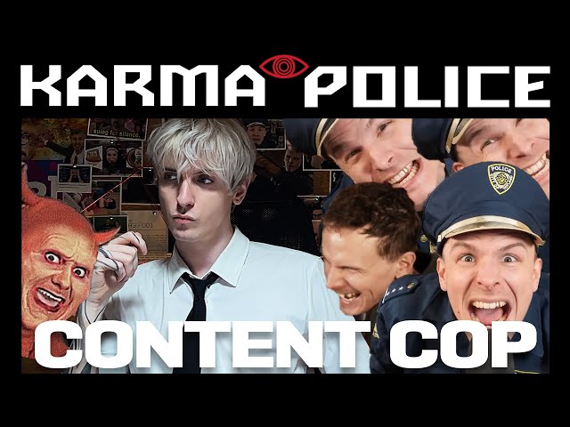 Karma Police | Content Cop Autopsy