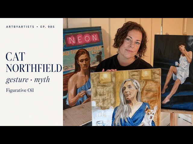 Figurative Oil Painting, Gestural Realism & Mythic Portraiture | Cat Northfield (Ep. 985)