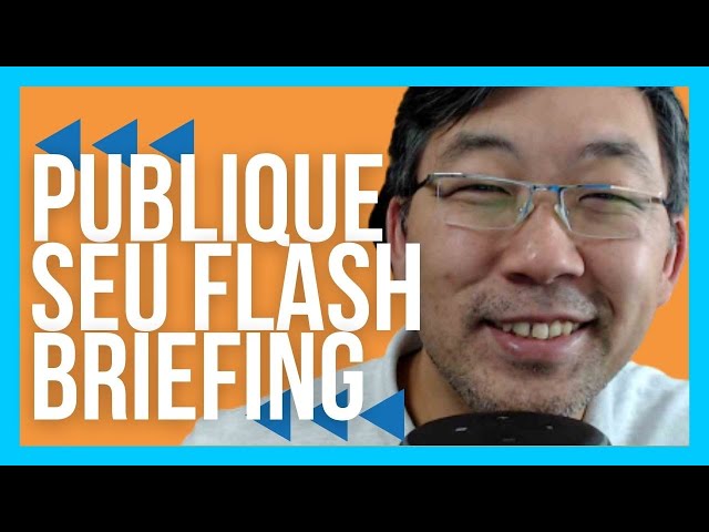 Como Publicar Sua Skill De Resumo De Notícias (Flash Briefing)