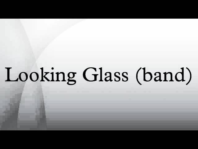 Looking Glass (band)