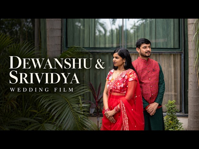 Dewanshu & Sri vidya Wedding Film | BASK IN LOVE |