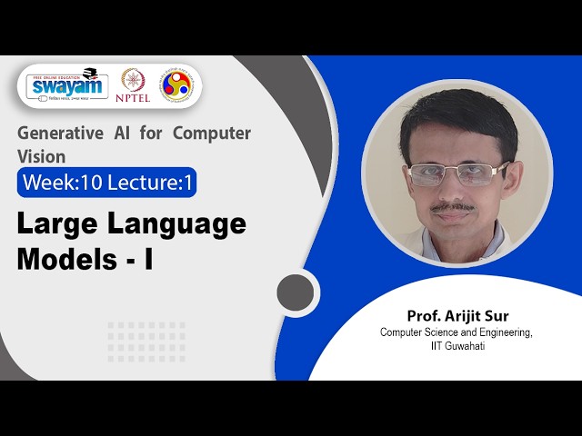 Lec 35: Large Language Models - I