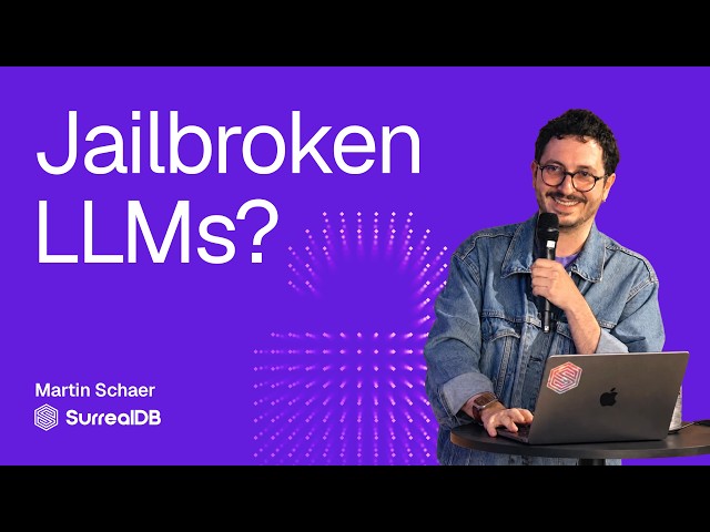 Even a jailbroken LLM can't exceed its database permissions | Martin Schaer, SurrealDB