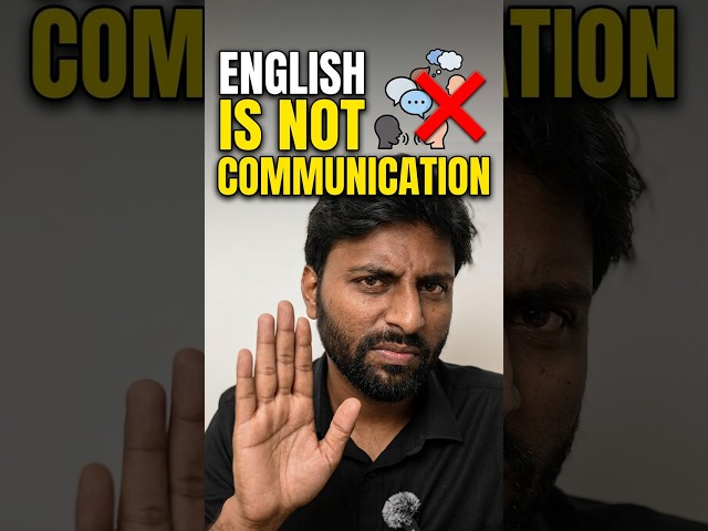 Speaking English Is NOT Communication