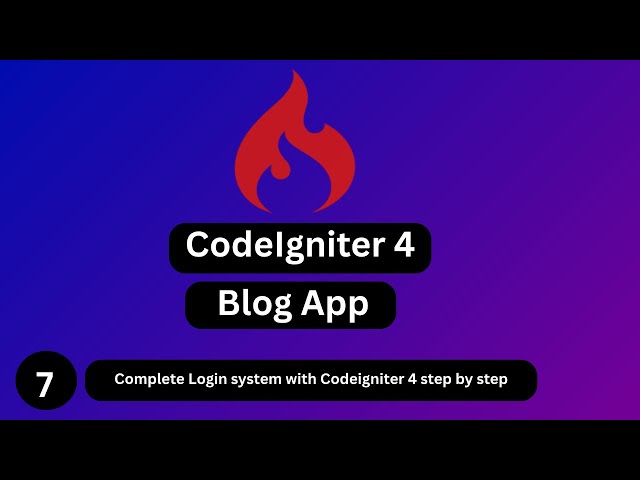 #7 Complete CodeIgniter 4 Login System | Custom User Authentication Tutorial (Step-by-Step)