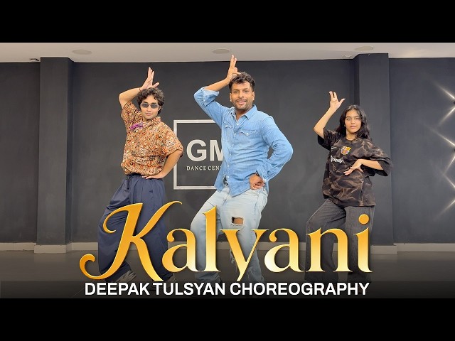 KALYANI - DANCE COVER | SHREYA GHOSAL | Deepak Tulsyan Choreography | G M Dance Centre