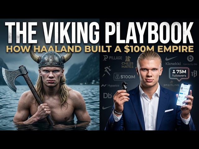 The Viking Playbook: How Haaland Built a $100M Empire