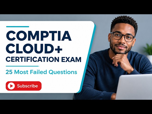 Ultimate CompTIA Cloud Plus Certification Test Prep: Full Course & Practice Questions #comptiaexam