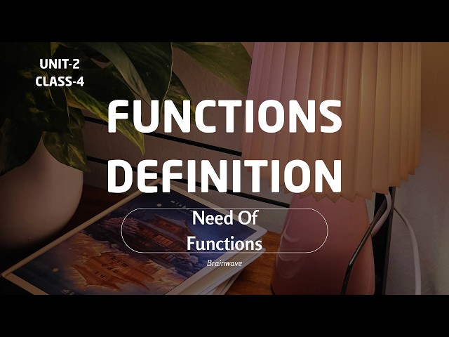 Functions in Python || Definition || class-4 || Basics || Telugu || Brainwave