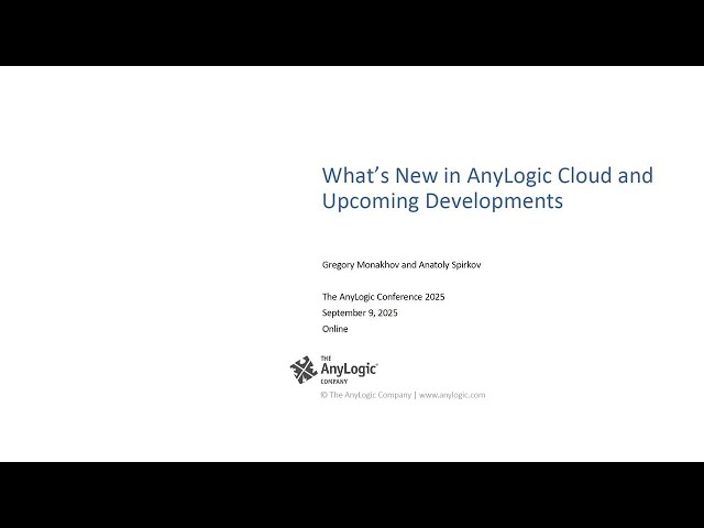 What’s New in AnyLogic Cloud and Upcoming Developments