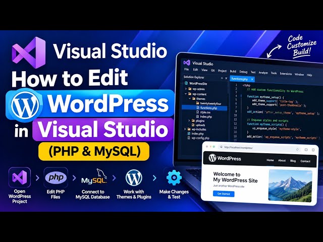 How to Edit WordPress in Visual Studio | PHP & MySQL