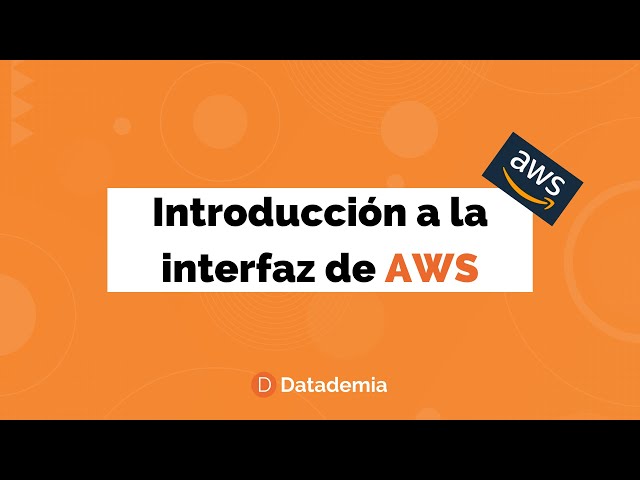 Introducción a la interfaz de AWS (Amazon Web Services)