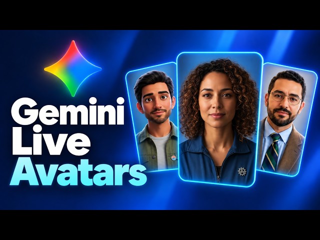 Gemini Live Avatars