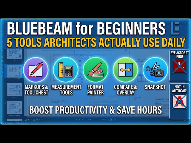 5 Bluebeam Tools Every Architect Needs to Know