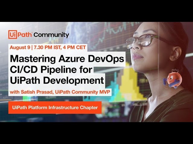 Mastering Azure DevOps CI/CD Pipeline for UiPath Development: Automate Your RPA Delivery