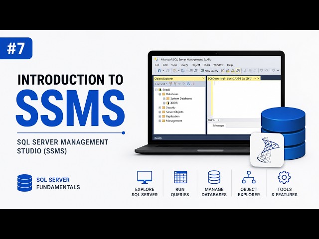 Introduction to SQL Server Management Studio (SSMS) | Practical #7