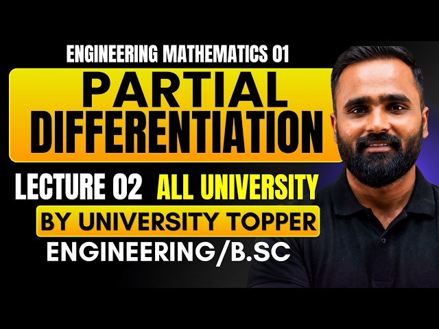 Partial Differentiation|Mathematics|Lecture 02|First Year Engineering