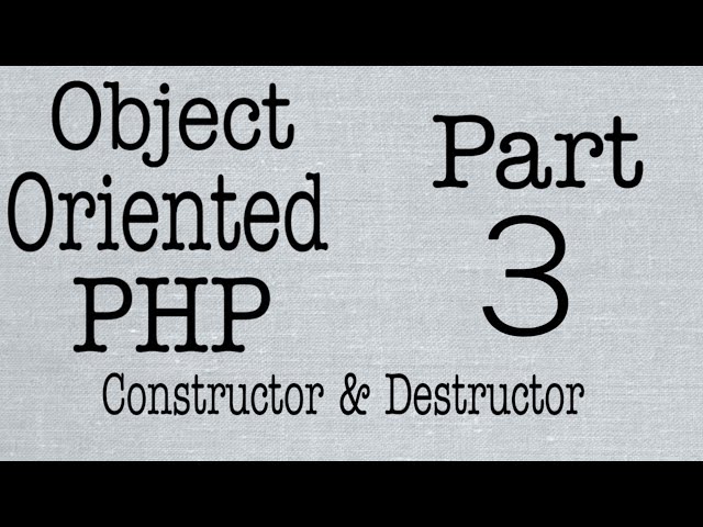 Object Oriented PHP in hindi | Constructor and Destructor | Web Tutorial by Nikhil Koshti