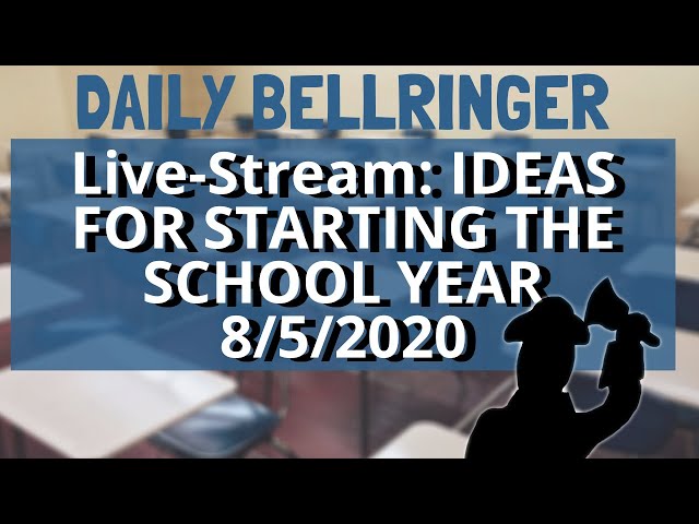 Live Stream-Ideas for starting the school year