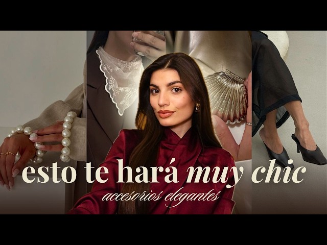 8 accesorios y detalles que harán tus outfits extremadamente chic
