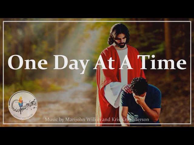 One Day At A Time (Sweet Jesus) | Beautiful Choir & Piano with Lyrics | Christian Song
